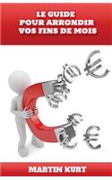 Le guide pour arrondir vos fins de mois