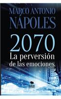 2070 La Perversion de Las Emociones