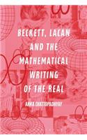 Beckett, Lacan and the Mathematical Writing of the Real