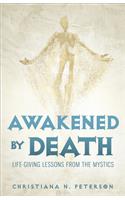 Awakened by Death