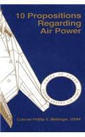 10 Propositions Regarding Air Power