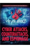 Cyber Attacks, Counterattacks, and Espionage