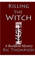 Killing The Witch