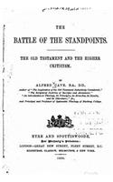 battle of the standpoints, the Old Testament and the higher criticism
