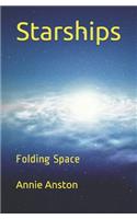 Starships: Folding Space