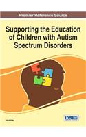 Supporting the Education of Children with Autism Spectrum Disorders
