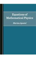 Equations of Mathematical Physics