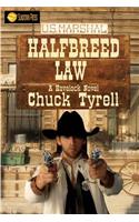 Halfbreed Law