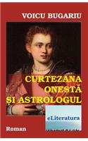 Curtezana Onesta Si Astrologul
