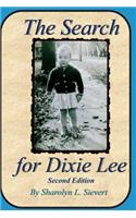 Search for Dixie Lee: Second Edition