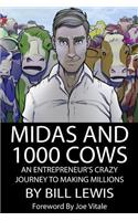 Midas and 1000 Cows