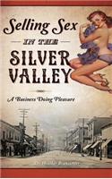 Selling Sex in the Silver Valley