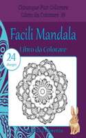 Facili Mandala Libro da Colorare