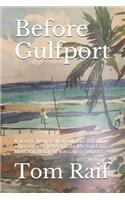 Before Gulfport