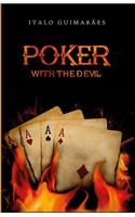 Poker with the Devil
