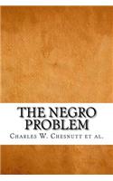 The Negro Problem