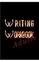 Writing Workbook Adults: Blank Journal Notebook To Write In