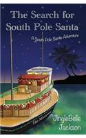 The Search for South Pole Santa: A Christmas Adventure