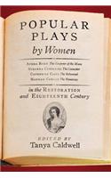 Popular Plays by Women in the Restoration and Eighteenth Century