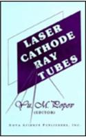 Laser Cathode-Ray Tubes