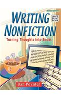 Writing Nonfiction: Turning Thoughts Into Books