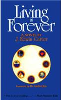 Living is Forever