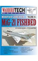 Mikoyan Gurevich MIG-21 Fishbed - Warbirdtech Vol. 45