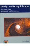 Vertigo and Disequilibrium: A Practical Guide to Diagnosis and Management [With DVD]