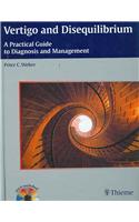 Vertigo and Disequilibrium: A Practical Guide to Diagnosis and Management [With DVD]