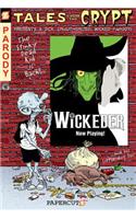 Tales from the Crypt #9: Wickeder
