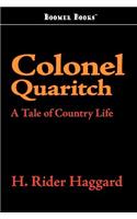 Colonel Quaritch, V. C.