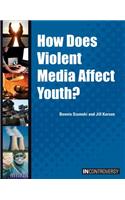 How Does Violent Media Affect Youth?