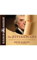 The Jefferson Lies (Library Edition): Exposing the Myths You've Always Believed about Thomas Jefferson