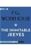 Inimitable Jeeves: A Jeeves and Wooster Comedy