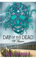 Day of the Dead—A Romance