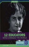 12 Educators Who Changed the World