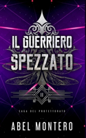 Il Guerriero Spezzato