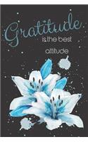 Gratitude is the best attitude