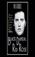 Black Dahlia, Red Rose Lib/E