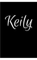 Keily: Notebook Journal for Women or Girl with the name Keily - Beautiful Elegant Bold & Personalized Gift - Perfect for Leaving Coworker Boss Teacher Daug