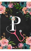 P: You are loved, Monogram Initial Letter Blank Lined Journal Notebook, Chalkboard Floral Watercolor, Undated Daily Planner and appointment slot, Prior