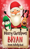 Merry Christmas Bryan