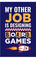 My Other Job Is Designing Board Games