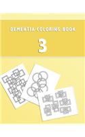 Dementia Coloring Book 3