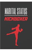 Marital Status Kickboxer