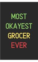 Most Okayest Grocer Ever