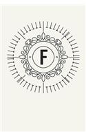 F: 110 Sketchbook Pages (6 x 9) - Monogram Sketch Notebook with a Light Background and Classic Line Design - Personalized Initial Letter Journal - Mono