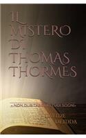 Il Mistero di Thomas Thormes