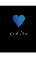 Good Vibes: Journal for girls, School diary, Large bullet notebook 100 Pages, dotted lines 8.5 x 11 inches, Classic dot