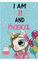I'm 11 and Magical: Cute Unicorn Birthday Journal on a Turquoise Background Birthday Gift for a 11 Year Old Girl (6x9" 100 Wide Lined & Blank Pages Notebook with more A